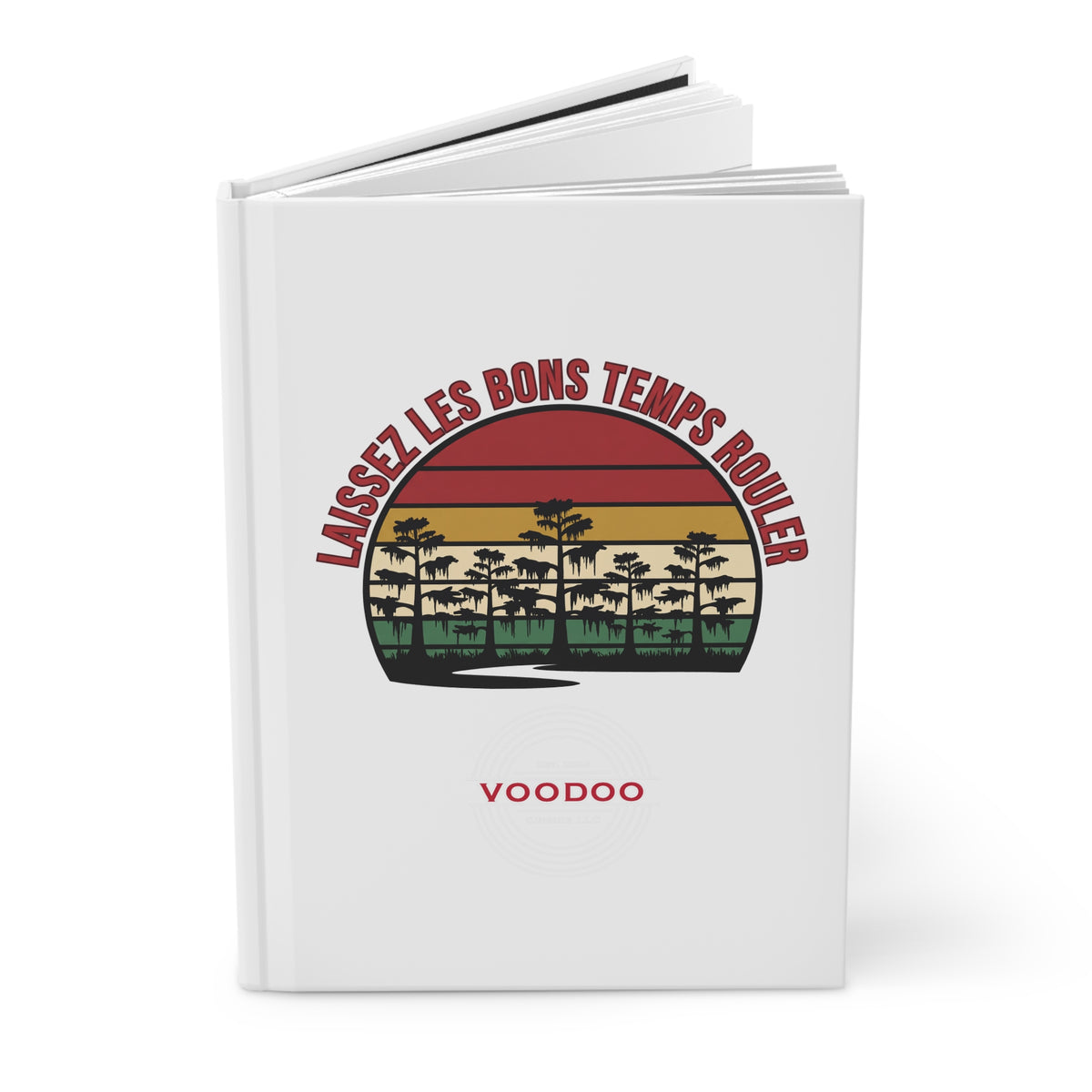 Laissez les Bons Temps Rouler Hardcover Journal – Voodoo Cuisine